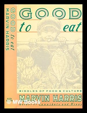 Seller image for Good to eat : riddles of food and culture / Marvin Harris for sale by MW Books