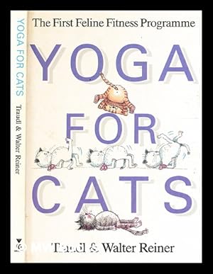 Imagen del vendedor de Yoga for cats / Traudl & Walter Reiner a la venta por MW Books