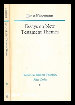 Immagine del venditore per Essays on New Testament themes / Ernst Ksmann ; translated by W.J. Montague venduto da MW Books