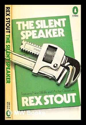 Bild des Verkufers fr The silent speaker / by Rex Stout zum Verkauf von MW Books