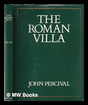 Seller image for The Roman villa: an historical introduction / John Percival for sale by MW Books