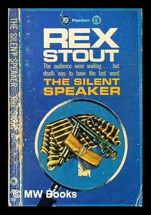 Bild des Verkufers fr The silent speaker / by Rex Stout zum Verkauf von MW Books