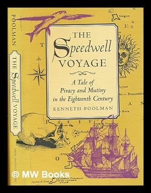 Seller image for The Speedwell voyage : a tale of piracy and mutiny in the eighteenth century / Kenneth Poolman for sale by MW Books