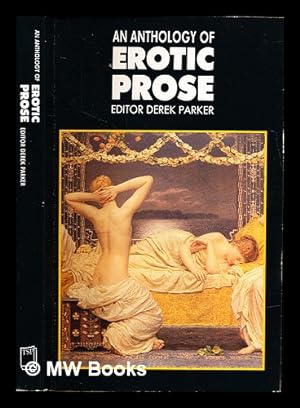 Seller image for An Anthology of erotic prose / [edited by] Derek Parker for sale by MW Books