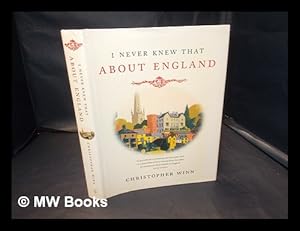 Seller image for I never knew that about England / Christopher Winn for sale by MW Books