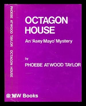 Bild des Verkufers fr Octagon House / by Phoebe Atwood Taylor zum Verkauf von MW Books