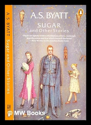 Seller image for Sugar : and other stories / A. S. Byatt for sale by MW Books