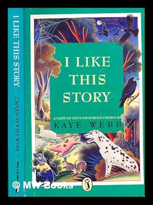 Immagine del venditore per I like this story : a taste of fifty favourites / chosen by Kaye Webb ; illustrated by Anthony Kerins venduto da MW Books