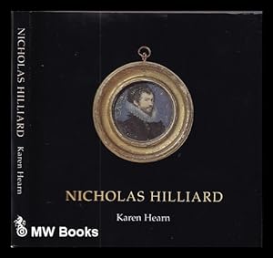 Imagen del vendedor de Nicholas Hilliard / Karen Hearn a la venta por MW Books
