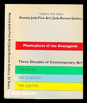Seller image for Tweny five years : masterpieces of the avantgarde : three decades of contemporary art for sale by MW Books