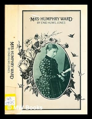 Imagen del vendedor de Mrs Humphry Ward / Enid Huws Jones a la venta por MW Books