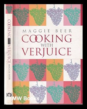 Seller image for Cooking with verjuice / Maggie Beer for sale by MW Books