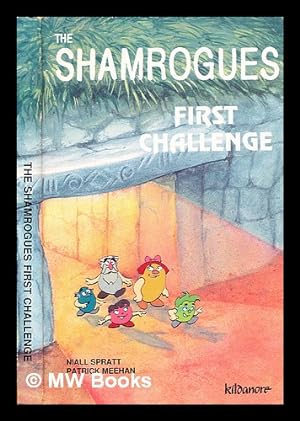 Immagine del venditore per The Shamrogues first challenge / by Niall Spratt; Patrick Meehan; Eamonn Elliott; Martin O'Grady venduto da MW Books