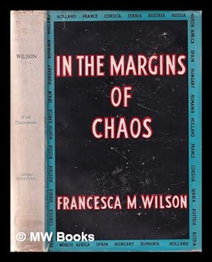 Seller image for In the margins of chaos: recollections of relief work in and between three wars / by Francesca M. Wilson, with a foreword by J.L. Hammond for sale by MW Books