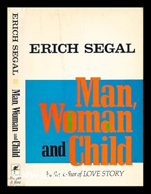 Seller image for Man, woman, and child / Erich Segal for sale by MW Books