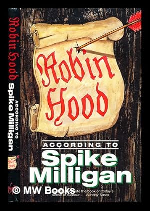 Bild des Verkufers fr Robin Hood / according to Spike Milligan zum Verkauf von MW Books
