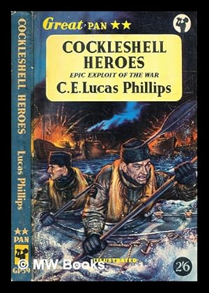 Seller image for Cockleshell heroes : epic exploit of the war / C.E. Lucas Phillips, H.G. Hasler for sale by MW Books