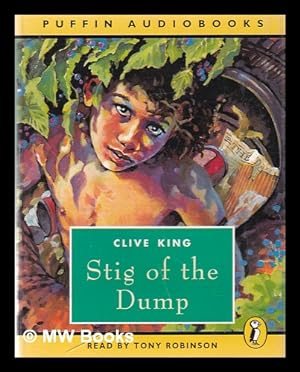 Seller image for Stig of the dump / Clive King; Read by Tony Robinson for sale by MW Books