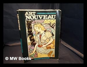 Immagine del venditore per Art nouveau posters & graphics / [compiled by] Roger Sainton venduto da MW Books