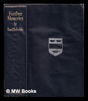 Image du vendeur pour Further memories / by Lord Redesdale ; with an introduction by Edmund Gosse mis en vente par MW Books