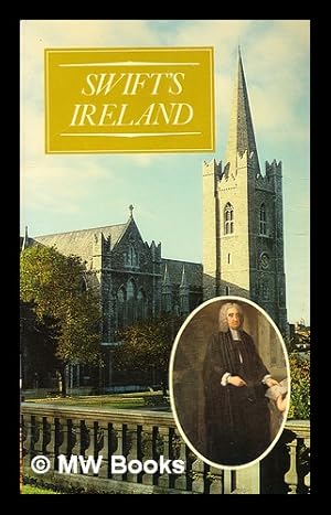 Seller image for Swift's Ireland [ Irish heritage series (Dublin, Ireland), 39.] for sale by MW Books