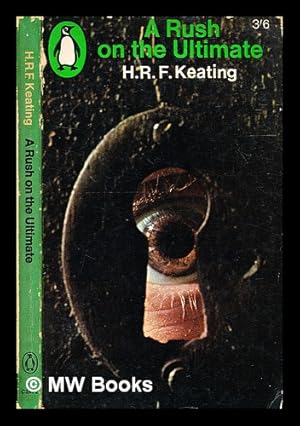 Seller image for A rush on the ultimate / H.R.F. Keating for sale by MW Books