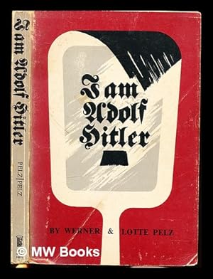 Seller image for I am Adolf Hitler for sale by MW Books