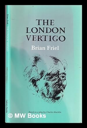Seller image for The London vertigo / Brian Friel for sale by MW Books