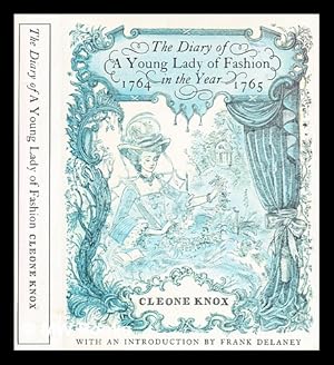 Seller image for The diary of a young lady of fashion / by "Cleone Knox" (Magdalen King-Hall) ; edited by her kinsman Alexander Blacker Kerr [i.e. Magdalen King-Hall] ; with an introduction by Frank Delaney for sale by MW Books