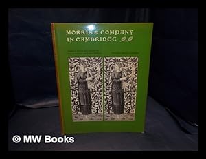 Seller image for Morris & Company in Cambridge: catalogue / by Duncan Robinson and Stephen Wildman for sale by MW Books