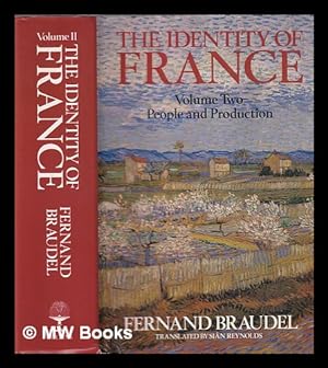 Immagine del venditore per The identity of France. Vol. 2 People and production / Fernand Braudel ; translated from the French by Sin Reynolds venduto da MW Books