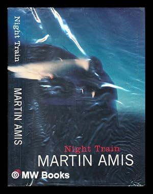 Seller image for Night train / Martin Amis for sale by MW Books