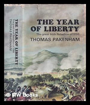 Bild des Verkufers fr The year of liberty : the story of the great Irish Rebellion of 1798 zum Verkauf von MW Books