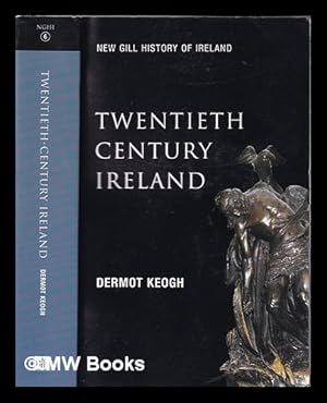 Immagine del venditore per Twentieth-century Ireland: revolution and state building / Dermot Keogh with Andrew McCarthy venduto da MW Books