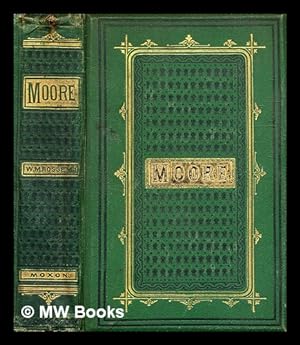 Seller image for The poetical works of Thomas Moore / edited, with a critical memoir by William Michael Rossetti ; illustrated by Thomas Seccombe for sale by MW Books
