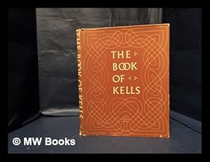 Seller image for The Book of Kells / described by Sir Edward Sullivan and illustrated with twenty-four plates in colours for sale by MW Books