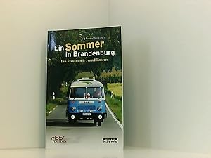 Ein Sommer in Brandenburg. Ein Roadmovie zum Blättern