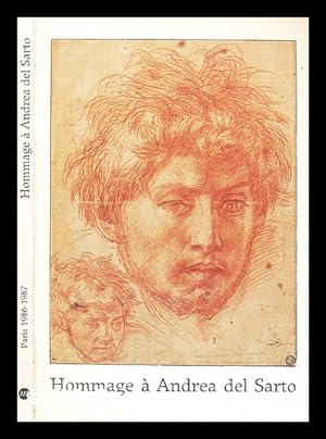Seller image for Hommage  Andrea del Sarto : 88e exposition du Cabinet des dessins, Muse du Louvre, 23 octobre 1986-26 janvier 1987 for sale by MW Books
