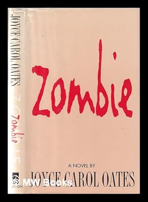 Seller image for Zombie / Joyce Carol Oates for sale by MW Books