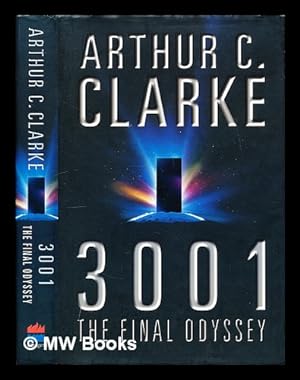 Seller image for 3001 : the final odyssey / Arthur C. Clarke for sale by MW Books