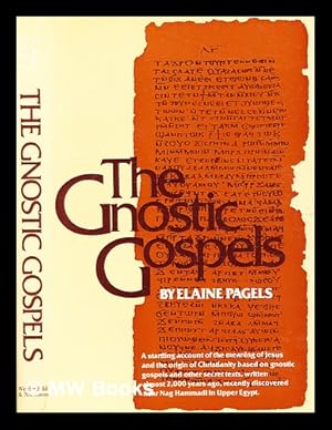 Seller image for The gnostic gospels / by Elaine Pagels for sale by MW Books