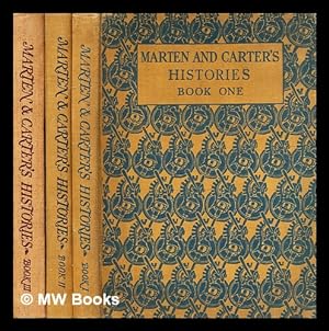 Bild des Verkufers fr Histories. [3 Vols.] Book I, Our heritage ; Book 2, The middle ages; Book 3, New worlds / by C.H.K. Marten and E.H. Carter ; with illustrations from contemporary sources and drawings by Hugh Chesterman zum Verkauf von MW Books