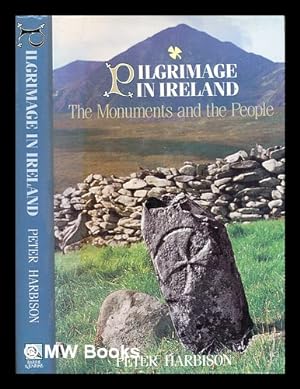 Imagen del vendedor de Pilgrimage in Ireland: the monuments & the people / by Harbison, Peter a la venta por MW Books