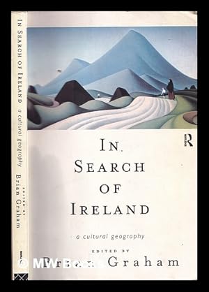 Seller image for In search of Ireland : a cultural geography / edited by Brian Graham for sale by MW Books