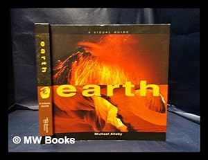 Image du vendeur pour Earth: a visual guide / Michael Allaby mis en vente par MW Books