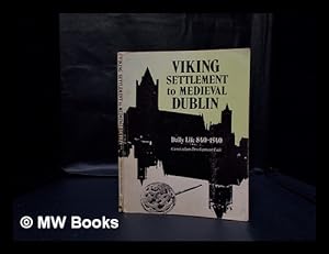Bild des Verkufers fr Viking settlement to medieval Dublin / Curriculum Development Unit / ; [edited by Dermot Stokes] zum Verkauf von MW Books