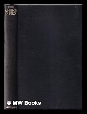 Seller image for Paul Robeson: Negro / by Eslanda Goode Robeson for sale by MW Books