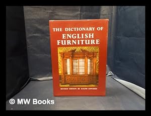 Seller image for The dictionary of English furniture from the Middle Ages to the late Georgian period / by Percy Macquoid and Ralph Edwards ; revised and enlarged by Ralph Edwards for sale by MW Books