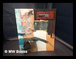 Image du vendeur pour American art in the 20th century : painting and sculpture 1913-1993 : [Martin-Gropius-Bau, Berlin, 8 May-25 July 1993, and the Royal Academy of Arts and the Saatchi Gallery, London, 16 September-12 December 1993] / edited by Christos M. Joachimides and Norman Rosenthal ; co-ordinating editor David Anfam ; essays by Brooks Adams . [et al.] mis en vente par MW Books