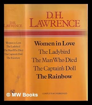 Bild des Verkufers fr Women in love. The ladybird. The man who died. The captain's doll. The rainbow. / D.H. Lawrence zum Verkauf von MW Books